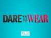Dare to Wear (2015)