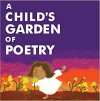 A Child's Garden of Poetry (2011)