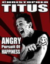 Christopher Titus: The Angry Pursuit of Happiness (2015)