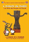 1 Minute Au Musée - Les arts des peuples du Monde (2011)
