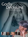 Godly Decisions (2009)