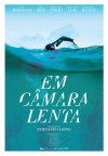 Em Câmara Lenta (2012)