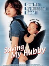 Saving My Hubby (2002)
