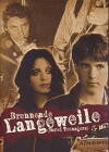 Brennende Langeweile - Bored Teenagers (1979)