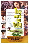 They Were So Young (1954)