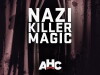 Nazi Killer Magic (2017)