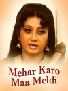 Maher Karo Maa Meladi (2006)