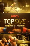 UFC's Top 5 Greatest Fights (2015)