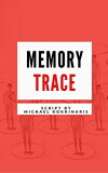 Memory Trace (2018)