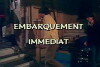 Embarquement immédiat (1986)