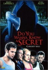 Do You Wanna Know a Secret? (2001)