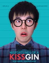 Misfortunes of a Kissgin (2018)