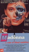 Madonna: A Case of Blood Ambition (1990)