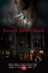 Fortune Defies Death (2017)