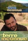 Rendez-vous en terre inconnue (2004)