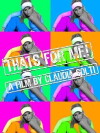 That's for Me! (2009)