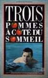 Drei Äpfel am Rande des Traumes (1989)
