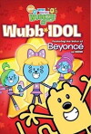 Wow Wow Wubbzy: Wubb Idol (2009)