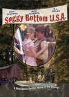 Soggy Bottom, U.S.A. (1981)