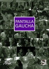Pantalla Gaucha (2018)