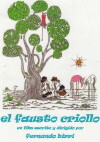 El Fausto Criollo (2011)