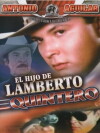 El hijo de Lamberto Quintero (1990)