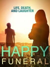 Happy Funeral (2008)