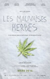 Les mauvaises herbes (2016)