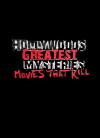 Hollywood's Greatest Mysteries: Movies That Kill (2006)