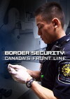 Border Security: Canada's Front Line (2012)