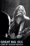 Great Big Sea: Live at Sugar Beach (2010)