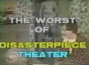 Disasterpiece Theater (1980)