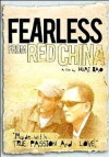 Fearless from Red China (2009)