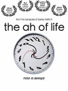 The Ah of Life (2010)
