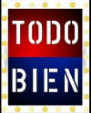 Todo Bien (2006)