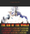 The Kid of the World (2016)