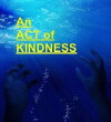 An Act of Kindness (2017)