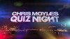 Chris Moyles Quiz Night (2009)