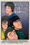 Remembering Erik Lowhouse (2011)