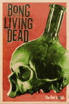 Bong of the Living Dead (2017)