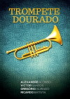 Trompete Dourado (2016)