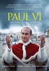 Paul VI: The Pope in the Tempest (2008)