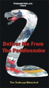 Deliver Me from the Paddlesnake (2000)