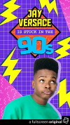 Jay Versace is Stuck in the 90s (2017)