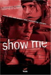 Show Me (2004)