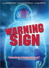 Warning Sign (1985)