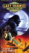 The Last Chance Detectives: Legend of the Desert Bigfoot (1995)