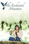 The Enchanted Mountain (2008)