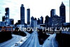 ATL: Above the Law (2011)