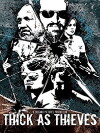 Thick as Thieves (2009)